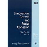 Innovation, Growth and social cohesion. The Danish model