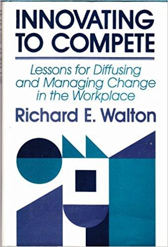 Innovating to compete: Lessons for diffusing and managing change in the workplace