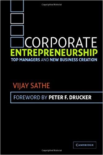 Corporate Entrepreneurship. Top managers and new business creation